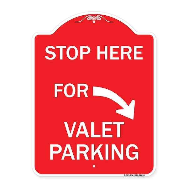 Signmission Stop Here for Valet Parking Right Arrow, Red & White Aluminum Sign, 18" x 24", RW-1824-22853 A-DES-RW-1824-22853 - main